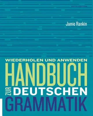 Handbuch Zur Deutschen Grammatik (Manuel de grammaire allemande) - Handbuch Zur Deutschen Grammatik