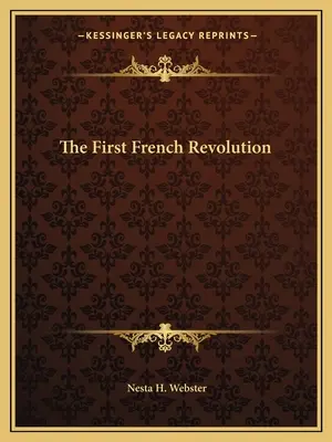 La première révolution française - The First French Revolution