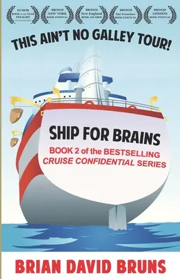 Un bateau pour les cerveaux : Cruise Confidential 2 - Ship for Brains: Cruise Confidential 2