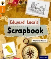 Oxford Reading Tree inFact : Niveau 6 : Edward Lear's Scrapbook (L'album d'Edward Lear) - Oxford Reading Tree inFact: Level 6: Edward Lear's Scrapbook