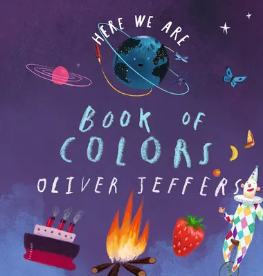 Nous sommes ici : Livre des couleurs - Here We Are: Book of Colors