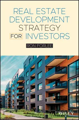 Stratégie de développement immobilier pour les investisseurs - Real Estate Development Strategy for Investors