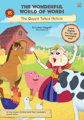 La Reine passe à l'action : Volume 15 - The Queen Takes Action: Volume 15