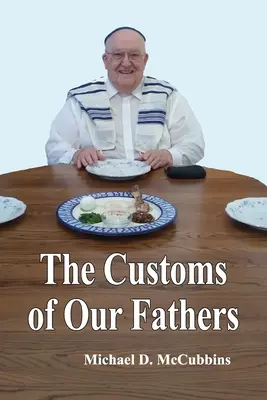 Les coutumes de nos pères - The Customs of Our Fathers