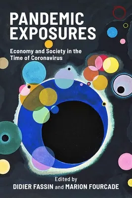 Pandemic Exposures : Économie et société à l'époque du coronavirus - Pandemic Exposures: Economy and Society in the Time of Coronavirus