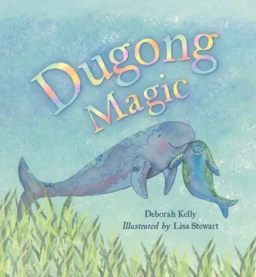 La magie du dugong - Dugong Magic