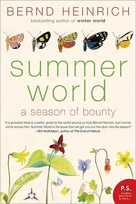 Le monde de l'été : Une saison riche - Summer World: A Season of Bounty