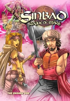 Sinbad Rogue of Mars : L'Élu - Sinbad Rogue of Mars: The Chosen One