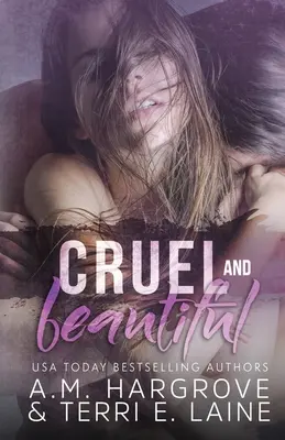 Cruel et beau - Cruel & Beautiful