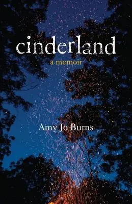 Cinderland : Un mémoire - Cinderland: A Memoir