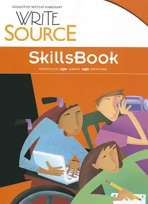 Write Source SkillsBook Édition de l'élève, 11e année - Write Source SkillsBook Student Edition Grade 11