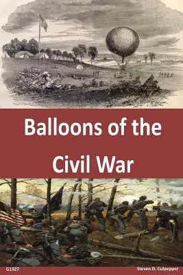 Les ballons de la guerre civile - Balloons of the Civil War