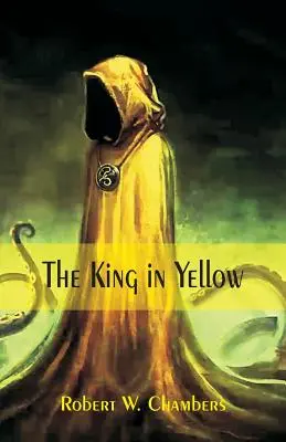 Le roi en jaune - The King in Yellow