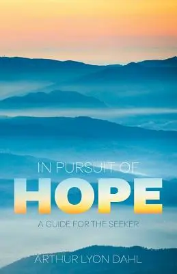 À la poursuite de l'espoir : un guide pour le chercheur - In Pursuit of Hope: A Guide for the Seeker