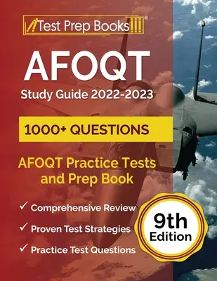 Guide d'étude de l'AFOQT 2022-2023 : Tests pratiques de l'AFOQT (plus de 1 000 questions) et livre de préparation [9e édition]. - AFOQT Study Guide 2022-2023: AFOQT Practice Tests (1,000+ Questions) and Prep Book [9th Edition]