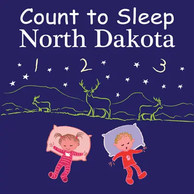 Comptez dormir Dakota du Nord - Count to Sleep North Dakota