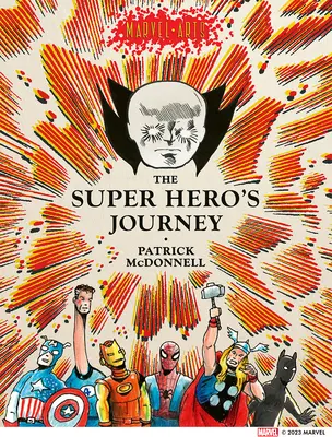 Le voyage du super héros - The Super Hero's Journey