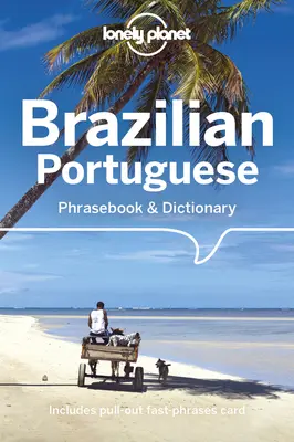 Lonely Planet Portugais brésilien Phrasebook & Dictionary 6 - Lonely Planet Brazilian Portuguese Phrasebook & Dictionary 6