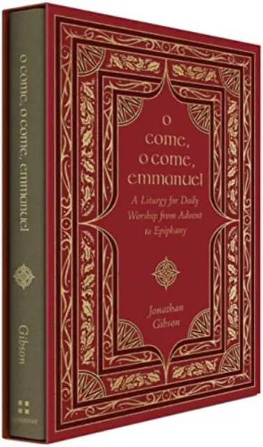 O Come, O Come, Emmanuel : Une liturgie pour le culte quotidien de l'Avent à l'Épiphanie - O Come, O Come, Emmanuel: A Liturgy for Daily Worship from Advent to Epiphany