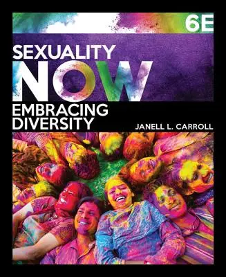 Sexuality Now : Embrasser la diversité - Sexuality Now: Embracing Diversity