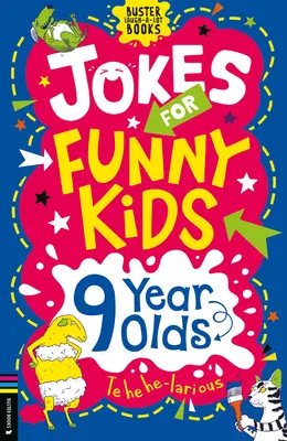 Blagues pour enfants drôles : 9 ans - Jokes for Funny Kids: 9 Year Olds