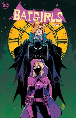 Batgirls Vol. 3 : Les filles au front - Batgirls Vol. 3: Girls to the Front