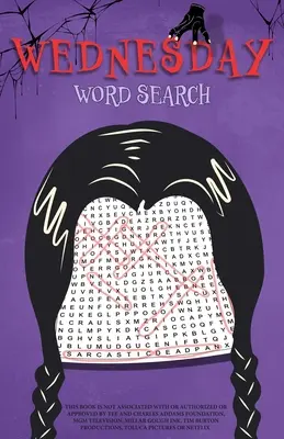 Mots cachés du mercredi : Un cahier d'activités non officiel - Wednesday Word Search: An Unofficial Activity Book