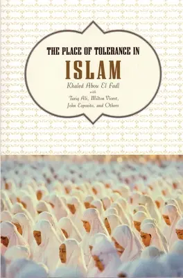 La place de la tolérance dans l'islam - The Place of Tolerance in Islam