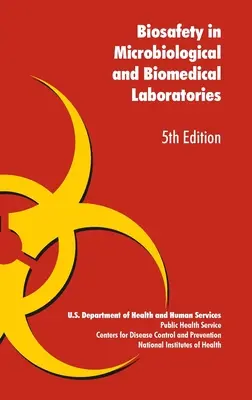 Biosécurité dans les laboratoires microbiologiques et biomédicaux - Biosafety in Microbiological and Biomedical Laboratories