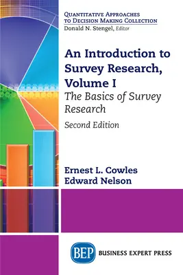 Introduction à la recherche par sondage, Volume I : Les bases de la recherche par sondage - An Introduction to Survey Research, Volume I: The Basics of Survey Research
