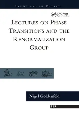 Conférences sur les transitions de phase et le groupe de renormalisation - Lectures On Phase Transitions And The Renormalization Group