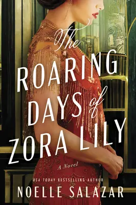 Les jours rugissants de Zora Lily - The Roaring Days of Zora Lily