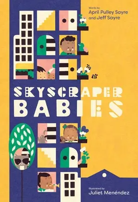 Bébés gratte-ciel - Skyscraper Babies