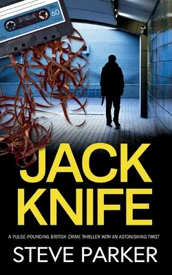 JACK KNIFE un thriller policier britannique palpitant avec un rebondissement étonnant - JACK KNIFE a pulse-pounding British crime thriller with an astonishing twist