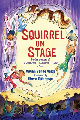 Écureuil en scène - Squirrel on Stage