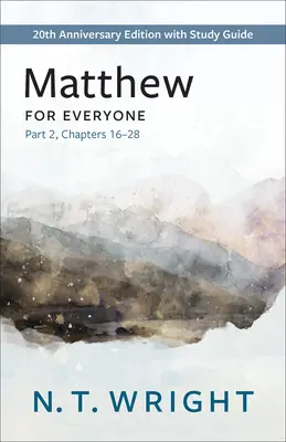 Matthieu pour tous, 2ème partie - Matthew for Everyone, Part 2