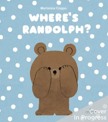 Où est Randolph ? - Where's Randolph?