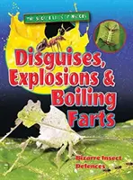 Déguisements, explosions et pets bouillants - Disguises, Explosions and Boiling Farts