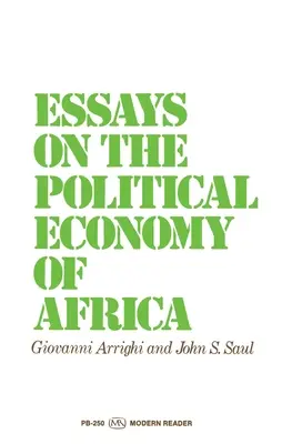 Essais sur l'économie politique de l'Afrique - Essays on the Political Economy of Africa