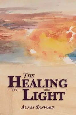 La lumière de guérison - The Healing Light