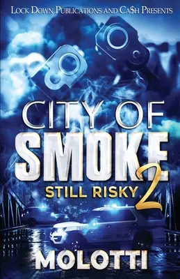 La ville de la fumée 2 - City of Smoke 2