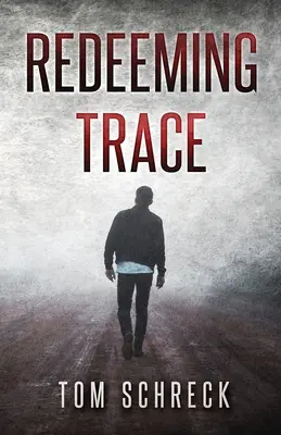 Trace rédemptrice - Redeeming Trace