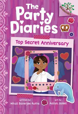 Anniversaire top secret : Un livre de Branches (Le journal d'une fête #3) - Top Secret Anniversary: A Branches Book (the Party Diaries #3)