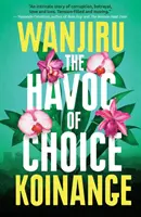 Havoc of Choice (Le chaos du choix) - Havoc of Choice