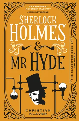 Le dossier classé - Sherlock Holmes et MR Hyde - The Classified Dossier - Sherlock Holmes and MR Hyde