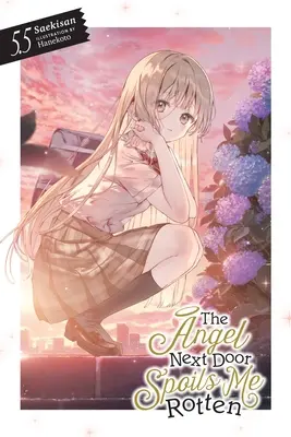 L'ange d'à côté me gâche la vie, tome 5.5 (roman léger) - The Angel Next Door Spoils Me Rotten, Vol. 5.5 (Light Novel)