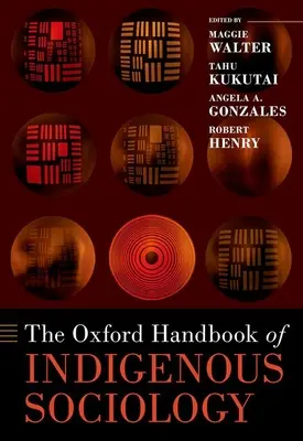 The Oxford Handbook of Indigenous Sociology (Manuel d'Oxford de sociologie indigène) - The Oxford Handbook of Indigenous Sociology