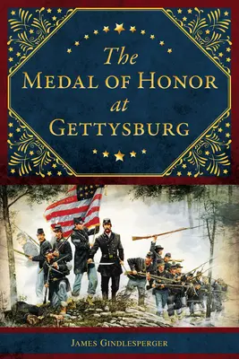 La médaille d'honneur à Gettysburg - The Medal of Honor at Gettysburg