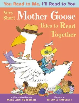 De très courts contes de la Mère l'Oie à lire ensemble - Very Short Mother Goose Tales to Read Together