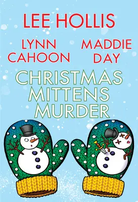 Meurtre des mitaines de Noël - Christmas Mittens Murder